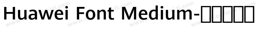 Huawei Font Medium字体转换